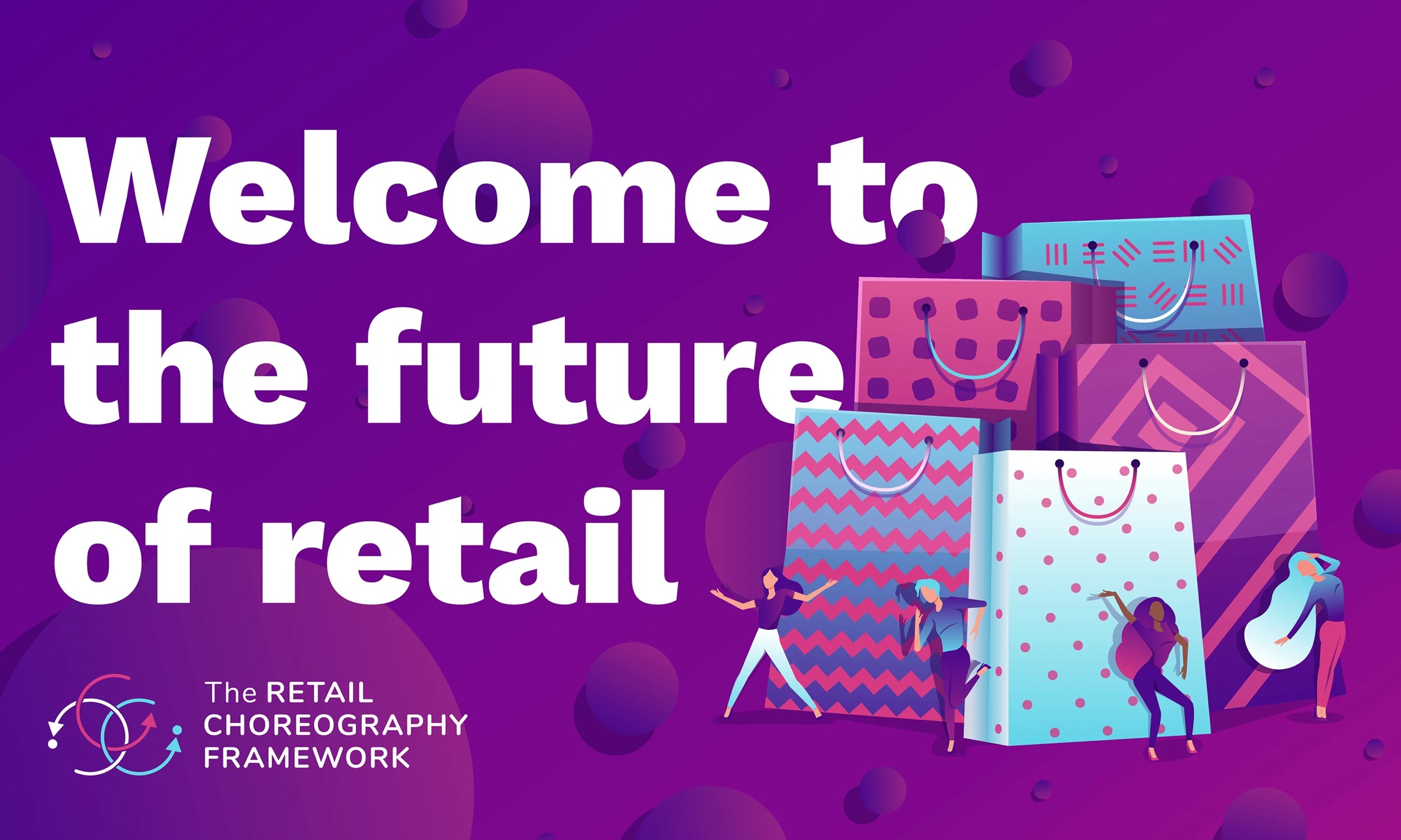 Retail Choreography Framework illustration, figures moving among shopping bags.