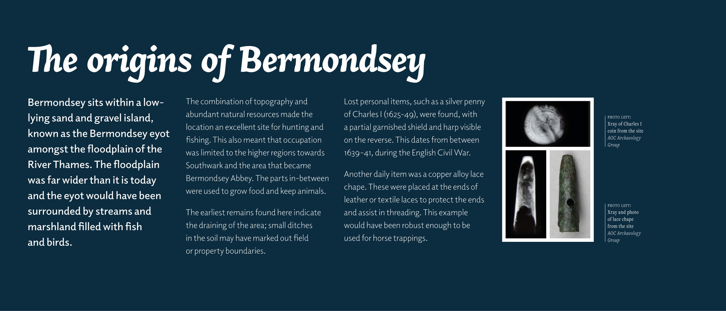 The Origins of Bermondsey story, with x-rays of finds from the excavation.